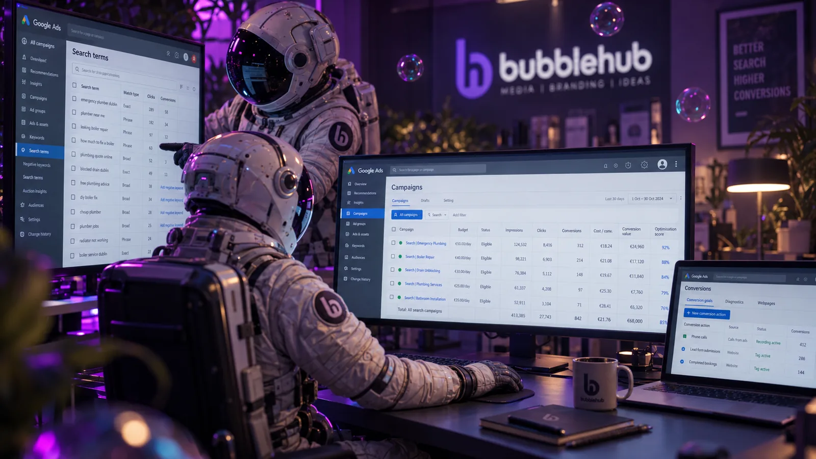 Bubblehub astronauts working through Google Ads search terms and conversions, "Better search, higher conversions" on the wall