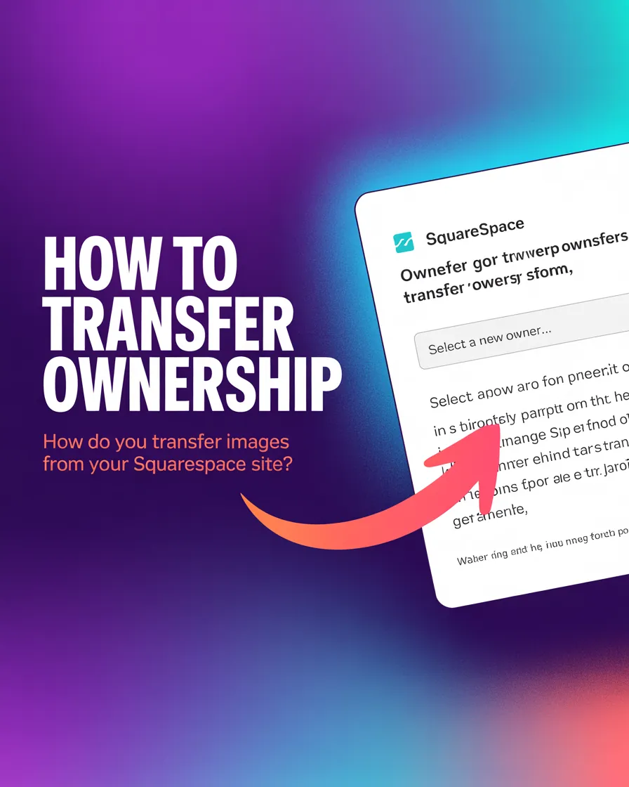 Transferring images from Squarespace Transferring images from Squarespace