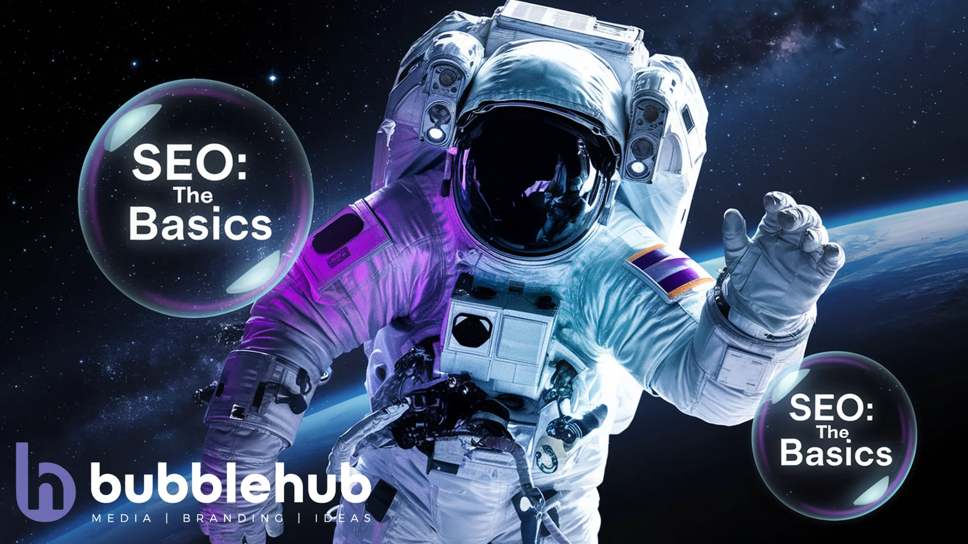 an image of an astronaut using a laptop with purple and cyan hues with glowing bubbles showing "SEO: The Basics"