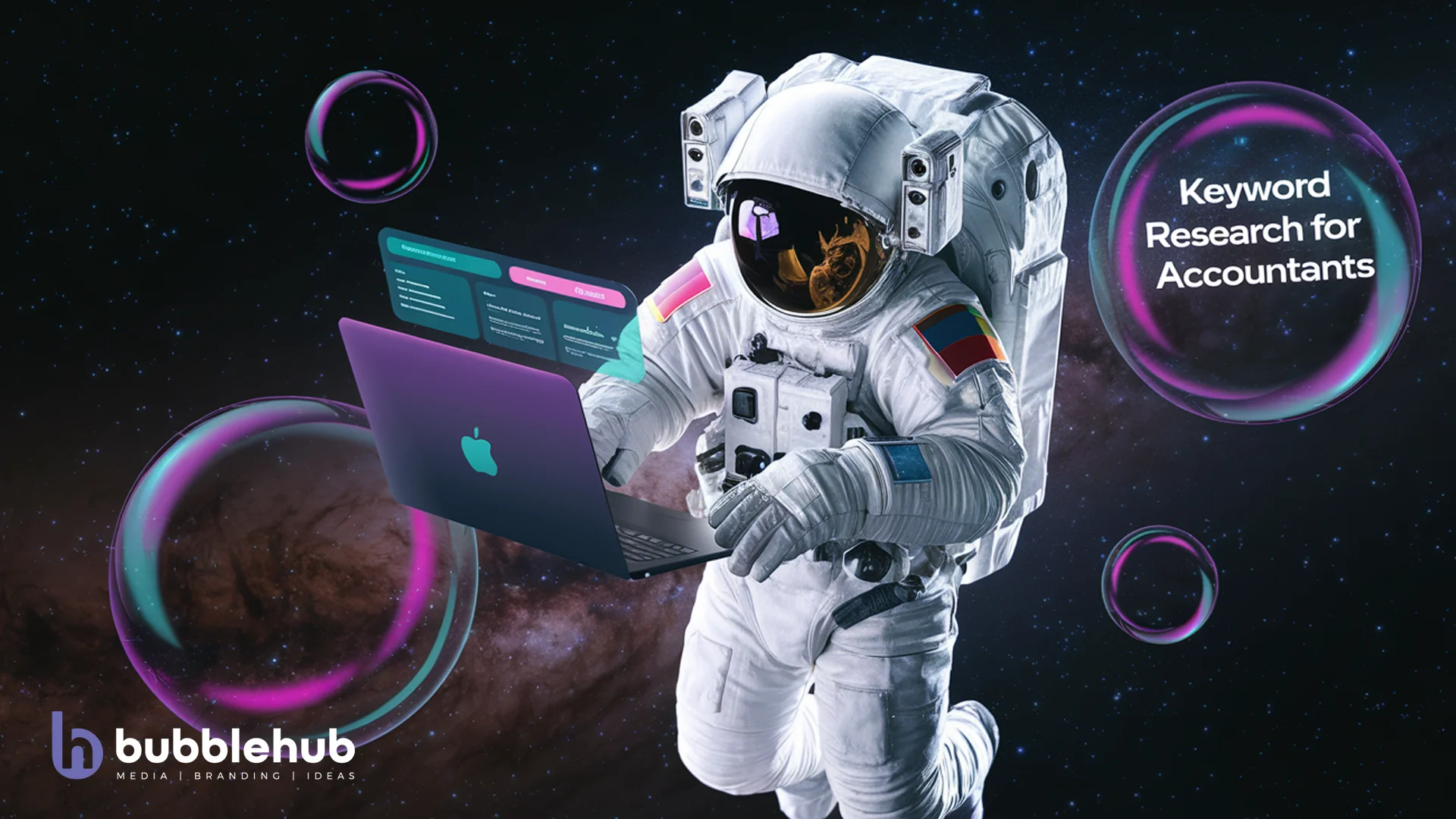 The Bubblehub astronaut using a Laptop doing Keyword Research for Accountants The Bubblehub astronaut using a Laptop doing Keyword Research for Accountants