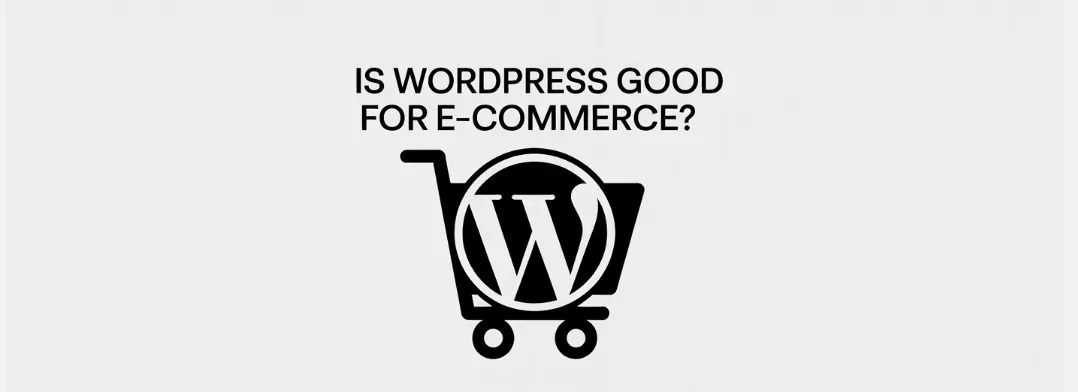 Is wordpress good for ecommerce